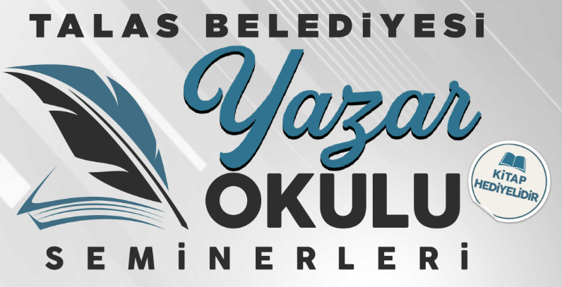 Talas'ta Yazar Okulu Seminerleri Başlıyor